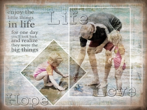 Life, Hope, Love